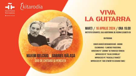 Maxim Belciug si Gabriel Balasa, concert de chitara cu un repertoriu dedicat spatiului mediteranean, la Institutul Cervantes din Bucuresti