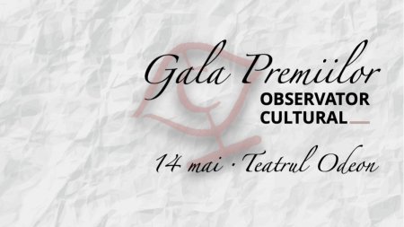 <span style='background:#EDF514'>OBSERVATOR CULTURAL</span> celebreaza literatura romana contemporana la Teatrul Odeon. Gala Premiilor <span style='background:#EDF514'>OBSERVATOR CULTURAL</span> a ajuns la editia a XVIII-a