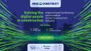 (P) Cea mai importanta conferinta din Romania despre digitalizare si inovare in sectorul de constructii - INNOCONSTRUCT 2024 - 29-30 mai la noul centru de conferinte de la UTCB