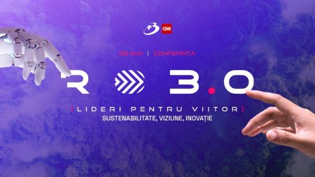 Lideri pentru viitor - sustenabilitate, viziune, inovatie | Conferinta Nationala RO 3.0