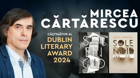 Mircea Cartarescu a castigat <span style='background:#EDF514'>DUBLIN</span> Literary Award. Premiul are o valoare de 100.000 de euro
