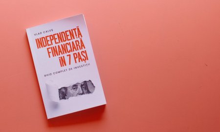 Cum sa iti planifici drumul spre prosperitate: Independenta financiara in 7 pasi, o carte pentru cei care vor liniste financiara