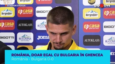 Razvan Marin, declaratii dupa ce Romania a remizat cu Bulgaria pe Stadionul Steaua: Speram sa fim pregatiti acolo unde conteaza, la EURO + Ce spune despre huiduielile fanilor de la final