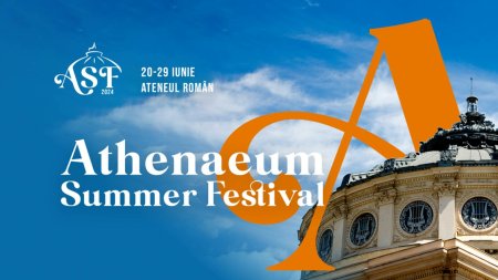 Athenaeum Summer Festival: Muzica clasica, jazz, muzica de film si muzica veche, intre 20 si 29 iunie, la Ateneul Roman