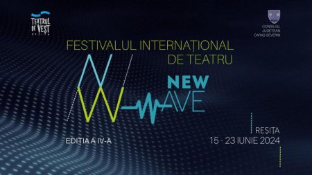 Resita insufletita de arta teatrului - Festivalul International New Wave promite emotii si magie pe scena