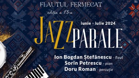 Turneul National Flautul Fermecat - Jazzparale, la Palatul Culturii din Iasi