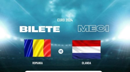 Cat costa biletele la meciul Romania-Olanda