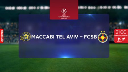 Meciul decisiv Maccabi Tel Aviv - FCSB se vede in direct la Antena 1 si pe AntenaPLa, miercuri, 31 iulie, de la 21.00