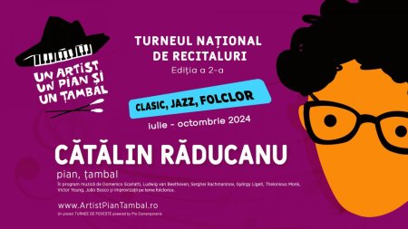Editia de vara a Turneului National Un artist, un <span style='background:#EDF514'>PIAN</span> si un tambal - clasic, jazz, folclor la Alba Iulia si Sinaia