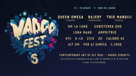 Au mai ramas doar doua saptamani pana la Vadoo Fest, festivalul unde oamenii se reconecteaza cu natura, dar si cu ei insisi