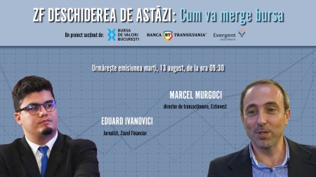 ZF DESCHIDEREA DE ASTAZI. Cum va merge bursa. Urmariti o discutie marti, 13 august 2024, ora 09.30 cu Marcel <span style='background:#EDF514'>MURGOCI</span>, director de tranzactionare, Estinvest