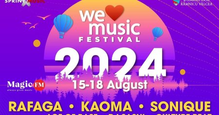 Cat costa biletele pentru editia a treia We Love Music Festival de la Ramnicu Valcea!