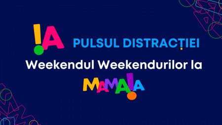 Weekendul Weekendurilor la Mamaia: 4 zile de distractie de Sf. Maria pe litoral!