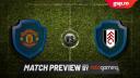 MATCH PREVIEW » <span style='background:#EDF514'>MANCHESTER UNITED VS</span>. Fulham - Premier League Etapa 1