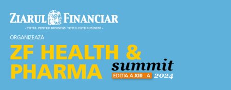 Urmeaza evenimentul ZF Health&Pharma Summit 2024 - Lungul drum spre eficienta in Sanatate. Cum ajungem la un sistem sanitar echitabil si functional?