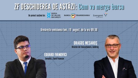 ZF DESCHIDEREA DE ASTAZI. Cum va merge bursa. Urmariti o discutie luni, 19 august 2024, ora 09.30 cu Dragos Mesaros, director de tranzactionare al Goldring