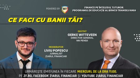 CE FACI CU BANII TAI? Totul despre pensiile private: ce sunt, cum contribui, cu ce ma ajuta, scenarii de luat in calcul. Urmariti o discutie miercuri, ora 11.00 cu GERKE WITTEVEEN, Director General <span style='background:#EDF514'>NN PENSII</span>