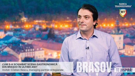 Brasov te inspira!, un proiect ZF sustinut de Banca Transilvania. Cristian Iliescu, Artegianale: Piata ospitalitatii din Brasov e mai dezvoltata decat cea din alte orase. Totusi, suntem o piata tanara, oamenii mananca in oras de nici macar o generatie