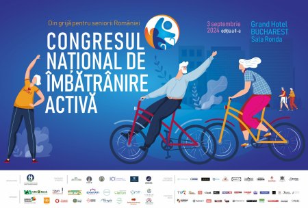 Congresul National de Imbatranire Activa  - editia a II-a, Bucuresti 2024