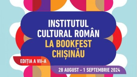 Institutul Cultural Roman la Salonul International de Carte Bookfest Chisinau, editia 2024