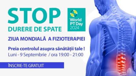 Ziua Mondiala a Fizioterapiei 2024. Constientizarea, prevenirea si tratarea Durerilor Lombare prin programe de educatie oferite gratuit romanilor