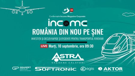 Conferinta nationala Income Magazine Corporate ROMANIA DIN NOU PE SINE, Investitii Si Decizii Rapide Si Eficiente Pentru Transportul Feroviar