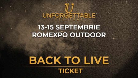 Unforgettable Festival anunta locurile VIP aproape de epuizare si lanseaza oferta speciala Back to Live ticket