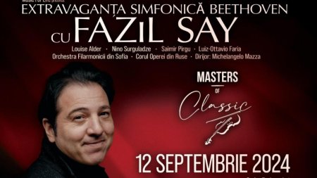 Celebrul pianist Fazil Say si Cvartetul Vocal Beethoven vin la Bucuresti in cadrul Festivalului Masters of Classic