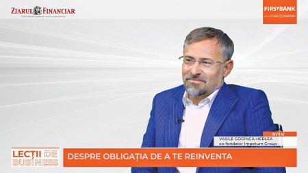 ZF/FirstBank Lectii de Business. Vasile Godinca-Herlea, cofondator al Impetum Group: Daca esuezi, esueaza rapid. E ca la medic. Cu cat intervii mai repede, cu atat mai bine