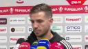 Rapid - U Cluj 0-2. Alexandru Chipciu, concluzii la finalul partidei: Imi place atunci cand lumea zice ca nu suntem destul de buni!