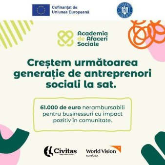 Fundatia <span style='background:#EDF514'>WORLD VISION ROMANIA</span> si Fundatia Civitas pun bazele Academiei de Afaceri Sociale: 61.000 de euro nerambursabili pentru 34 de idei de afaceri sociale din regiunile Nord-Est, Centru si Nord-Vest ale Romaniei