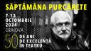 Incepe Saptamana Purcarete la Craiova: Sapte zile speciale, dedicate aniversarii a 50 de ani de cariera stralucita a maestrului Silviu Purcarete