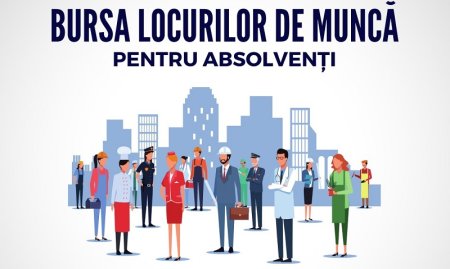 Bursa locurilor de munca pentru absolventi - peste 11.000 de locuri de munca disponibile