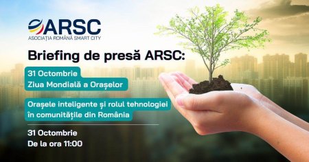 Asociatia Romana pentru Smart City anunta un nou eveniment  de Ziua Mondiala a Oraselor