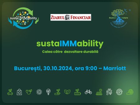 ZF si IMM Club organizeaza pe 30 octombrie la Bucuresti evenimentul SustaIMMability - Calea catre dezvoltare durabila