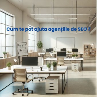 Ce fac agentiile SEO si cum iti pot ajuta afacerea?