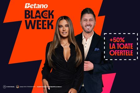 Dam startul Black Week la Betano cu +50% la toate ofertele!