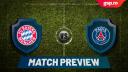 MATCH PREVIEW » Bayern Munchen vs. PSG - Liga Campionilor - Etapa a 5-a