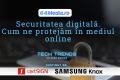 Tot ce trebuie sa stii despre securitatea digitala. Cum ne protejam in mediul online