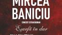 MIRCEA BANICIU - din nou la Sala Palatului pe 24 Martie in concertul Esarfa in dar