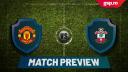 MATCH PREVIEW » <span style='background:#EDF514'>MANCHESTER UNITED VS</span>. Southampton - Premier League -  Etapa 21