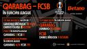 INFOGRAFIC: Qarabag - FCSB in Europa League