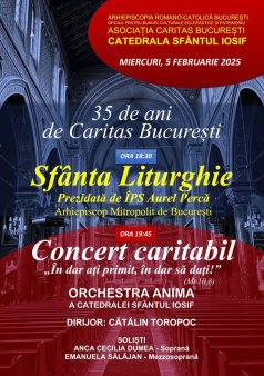 Caritas Bucuresti celebreaza 35 de ani de activitate printr-un eveniment special la Catedrala Sfantul Iosif, pe 5 februarie