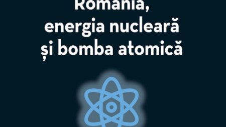 O cercetare despre strategia nucleara a Romaniei, din 1948 pana azi