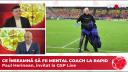 Paul Herinean, mental coach Rapid, despre relatia cu Sumudica: O persoana usor histrionica