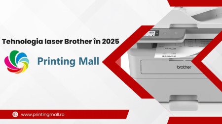 Tehnologia laser Brother in 2025: Solutia eficienta pentru companiile in crestere 