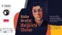 Atelier de artist - <span style='background:#EDF514'>MARGA</span>reta Sterian la Muzeul National al Literaturii Romane