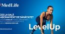 MedLife lanseaza LevelUp, primul abonament medical cu acces neli<span style='background:#EDF514'>MITA</span>t la sala