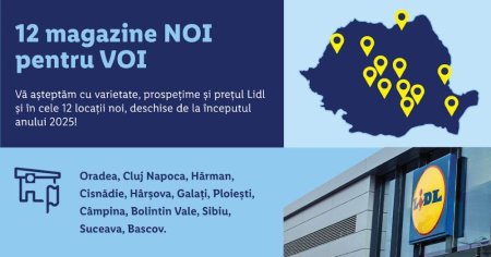 Lidl Romania a creat peste 250 de <span style='background:#EDF514'>LOCURI DE MUNC</span>a in primele doua luni din 2025 si continua expansiunea cu 25 de magazine noi pana la finalul anului