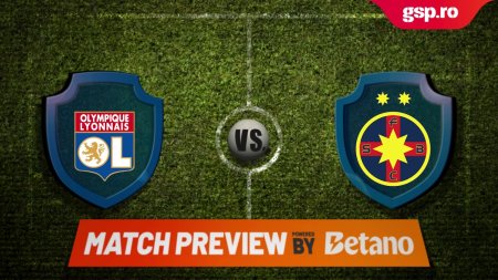 Match Preview Olympique Lyon - FCSB » Returul 